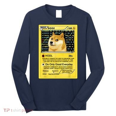 Doge HODL Card Crypto Currency Funny Long Sleeve Shirt