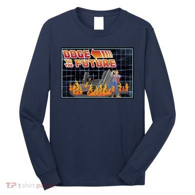 Doge To The Future Long Sleeve Shirt