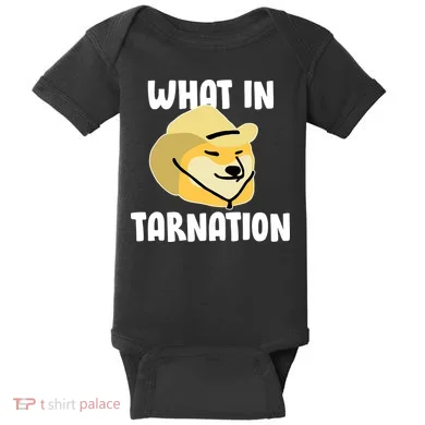 Doge What In Tarnation Baby Bodysuit