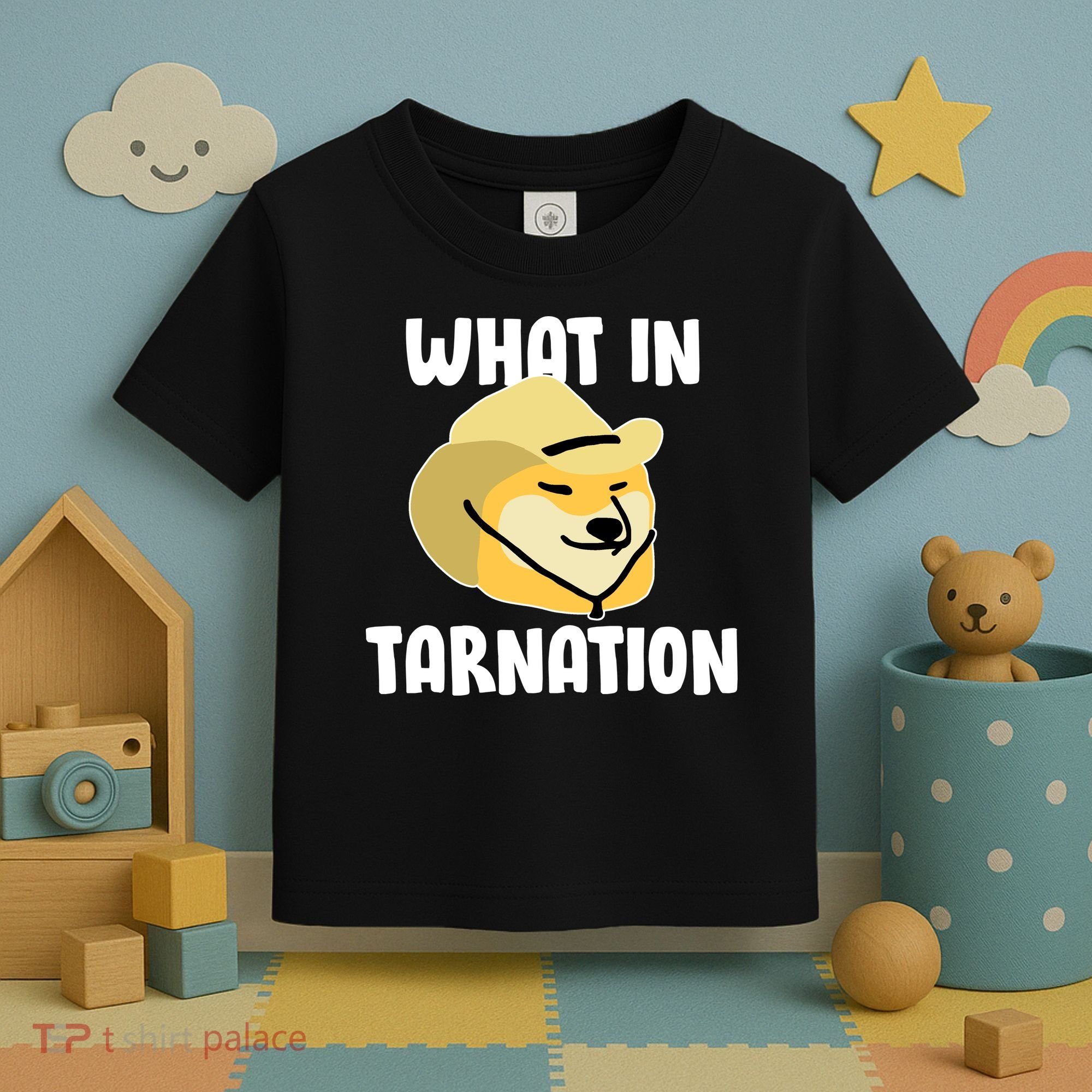 Doge What In Tarnation Toddler T-Shirt