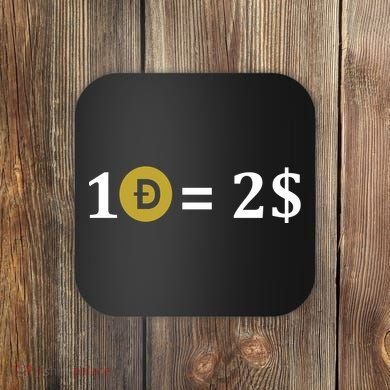 Dogecoin Equal 2 Dollars Doge Crypto Currency  Coaster