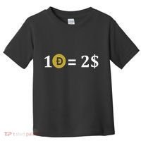 Dogecoin Equal 2 Dollars Doge Crypto Currency  Toddler T-Shirt thumb 0
