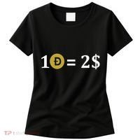 Dogecoin Equal 2 Dollars Doge Crypto Currency  Women's T-Shirt thumb 0