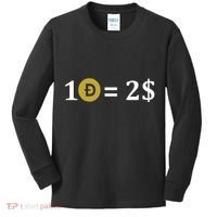 Dogecoin Equal 2 Dollars Doge Crypto Currency  Kids Long Sleeve Shirt thumb 0