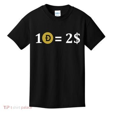 Dogecoin Equal 2 Dollars Doge Crypto Currency  Kids T-Shirt