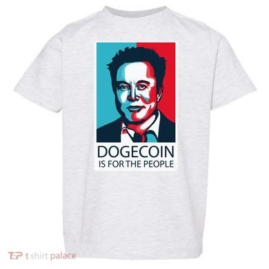 Dogecoin Is For The People Elon Musk Toddler T-Shirt