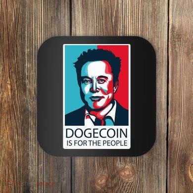 Dogecoin Is For The People Elon Musk Coaster