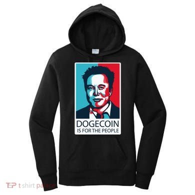 Dogecoin Is For The People Elon Musk Women's Hoodie