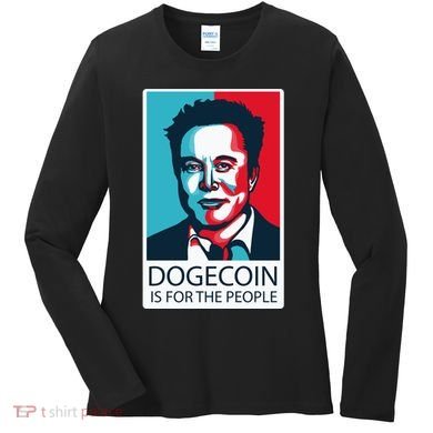 Dogecoin Is For The People Elon Musk Women's Long Sleeve Shirt