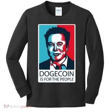 Dogecoin Is For The People Elon Musk Kids Long Sleeve Shirt