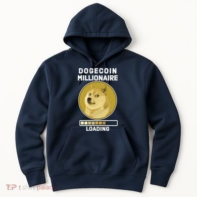 Dogecoin Millionaire Loading Funny Doge Crypto Hoodie