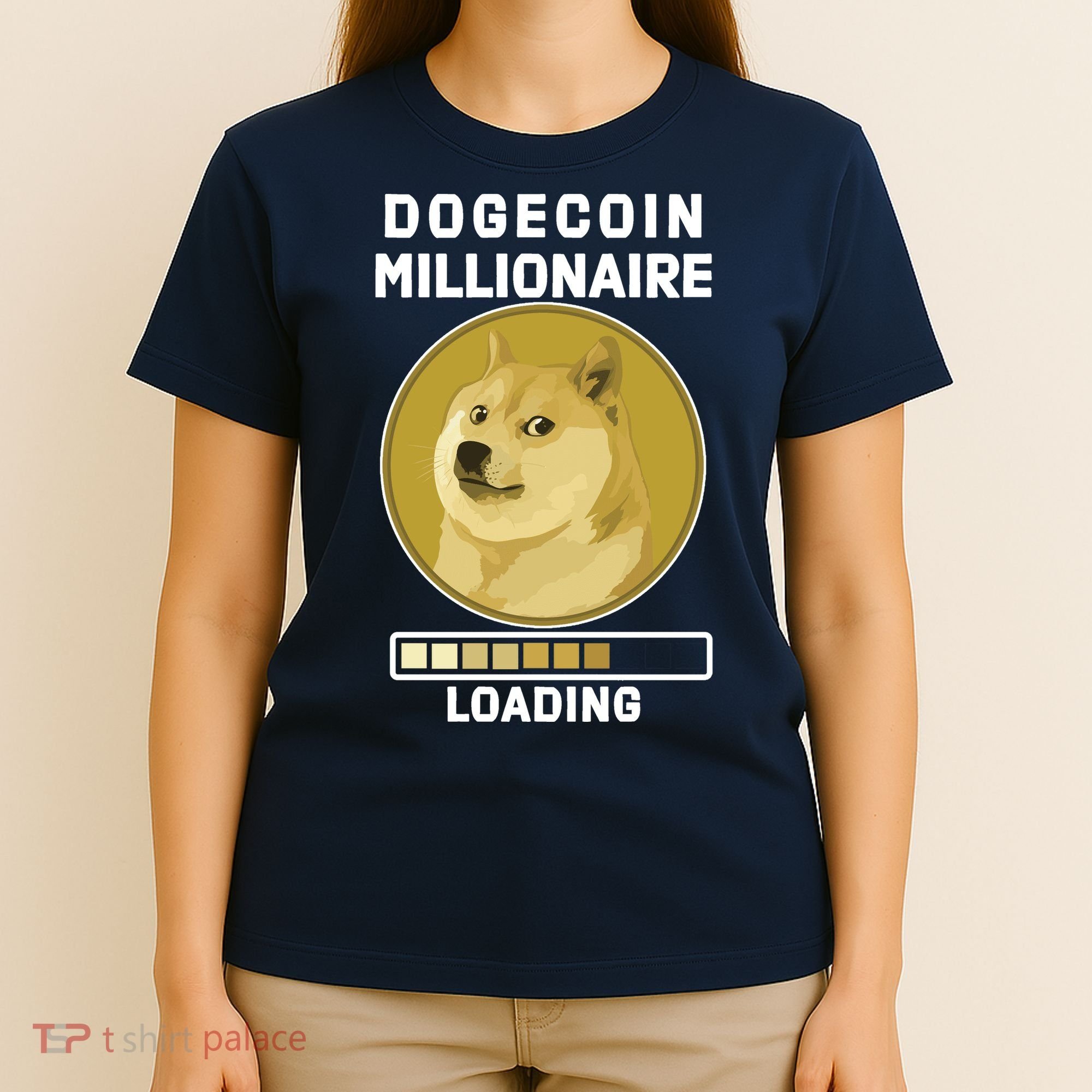 Dogecoin Millionaire Loading Funny Doge Crypto T-Shirt