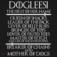 Dogleesi The First Of Her Name Mother Of Dogs Polo thumb 3