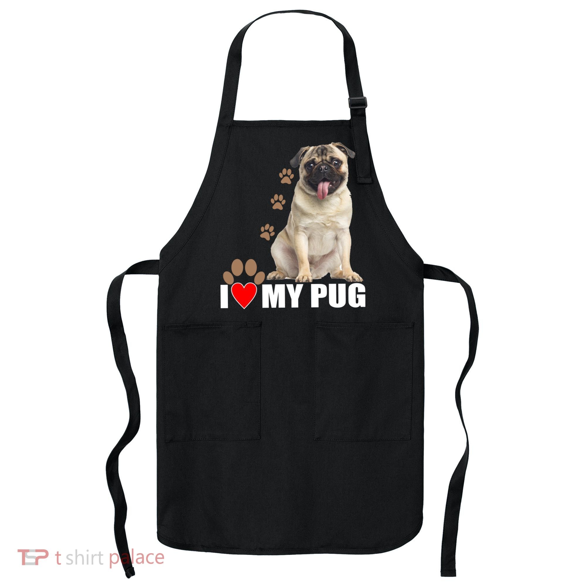 Dogs - I Love My Pug Apron