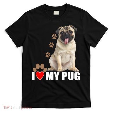 Dogs - I Love My Pug T-Shirt