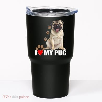Dogs - I Love My Pug Tumbler