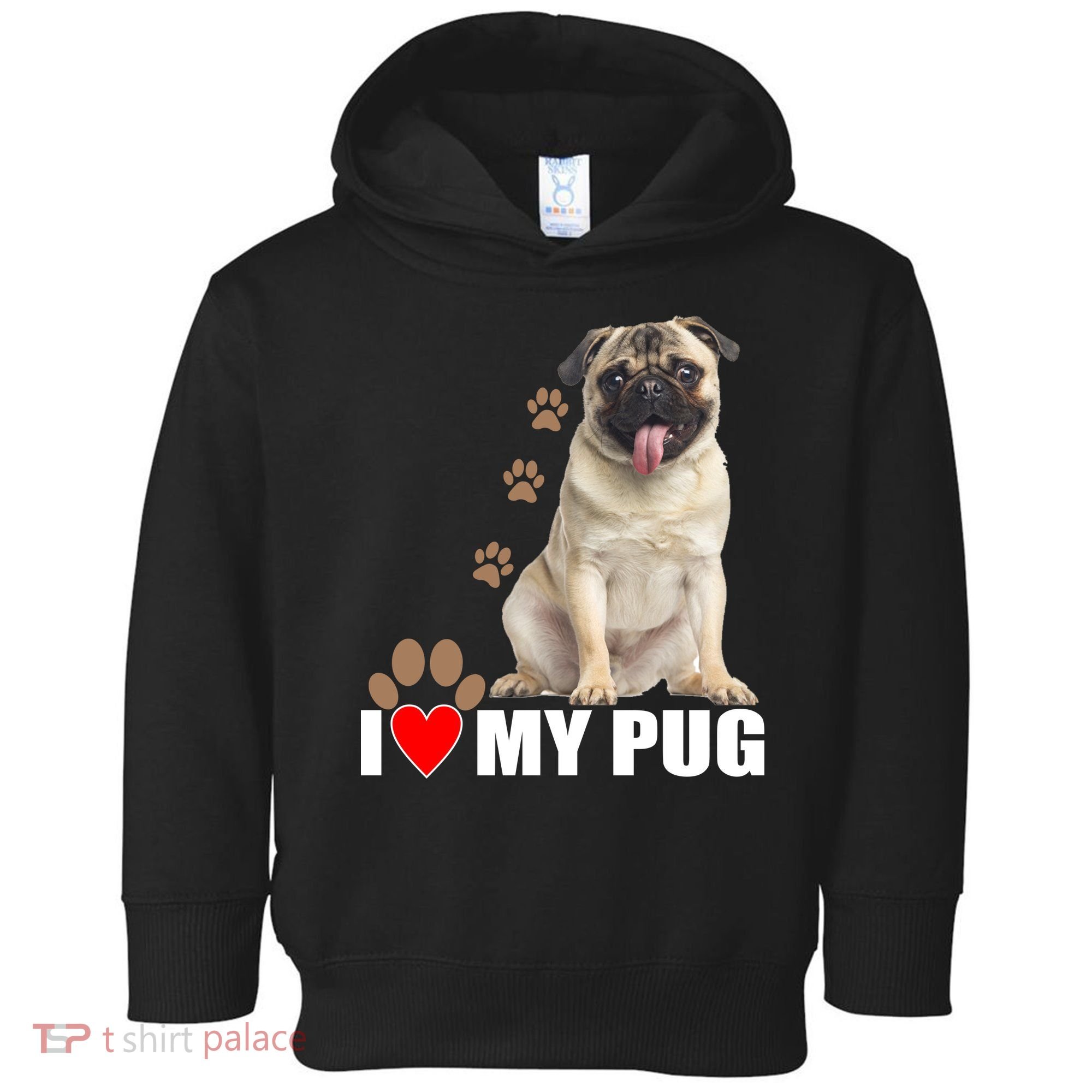 Dogs - I Love My Pug Toddler Hoodie