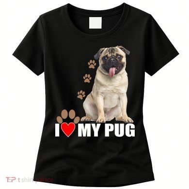 Dogs - I Love My Pug Women's T-Shirt