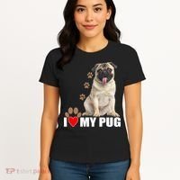 Dogs - I Love My Pug Women's T-Shirt thumb 4