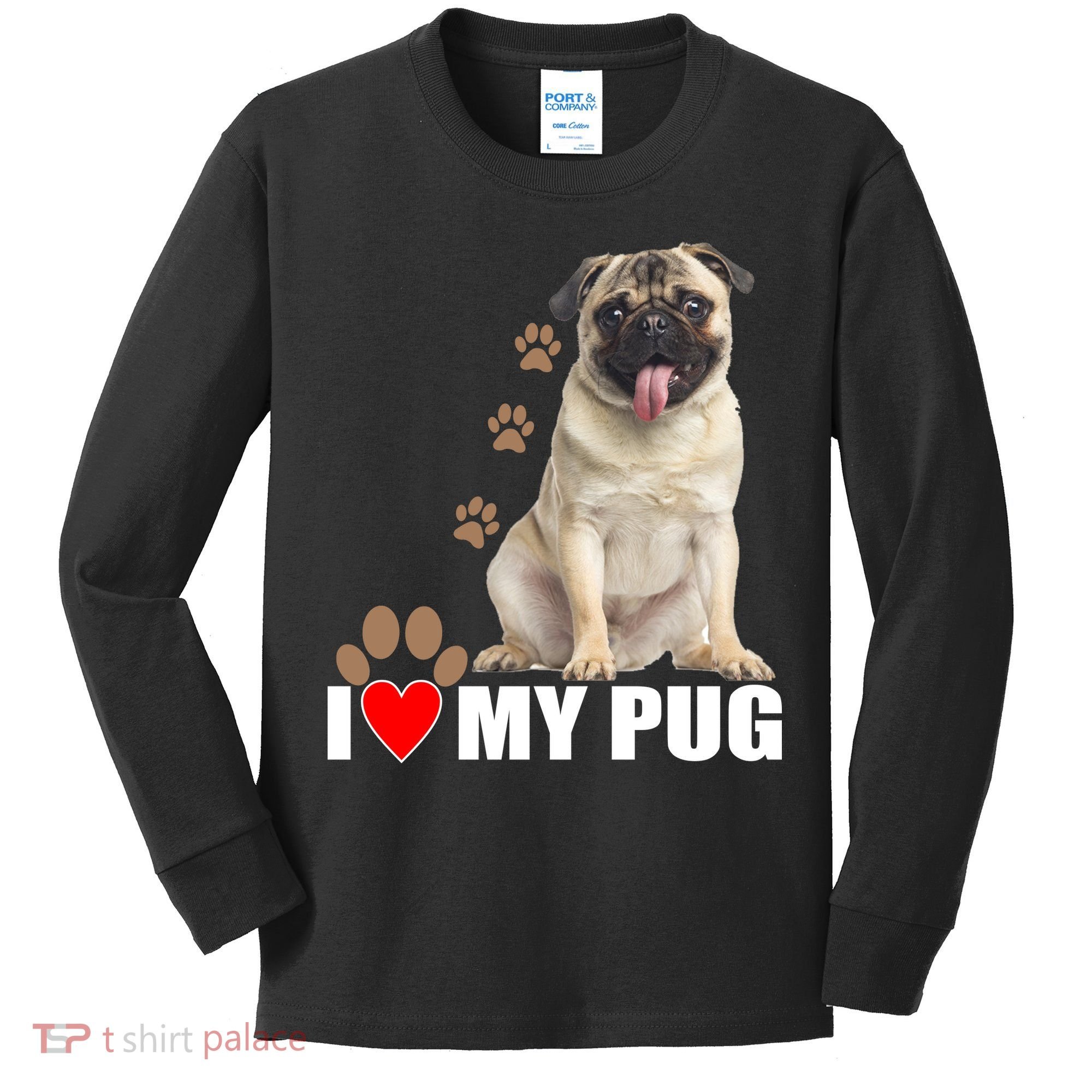 Dogs - I Love My Pug Kids Long Sleeve Shirt