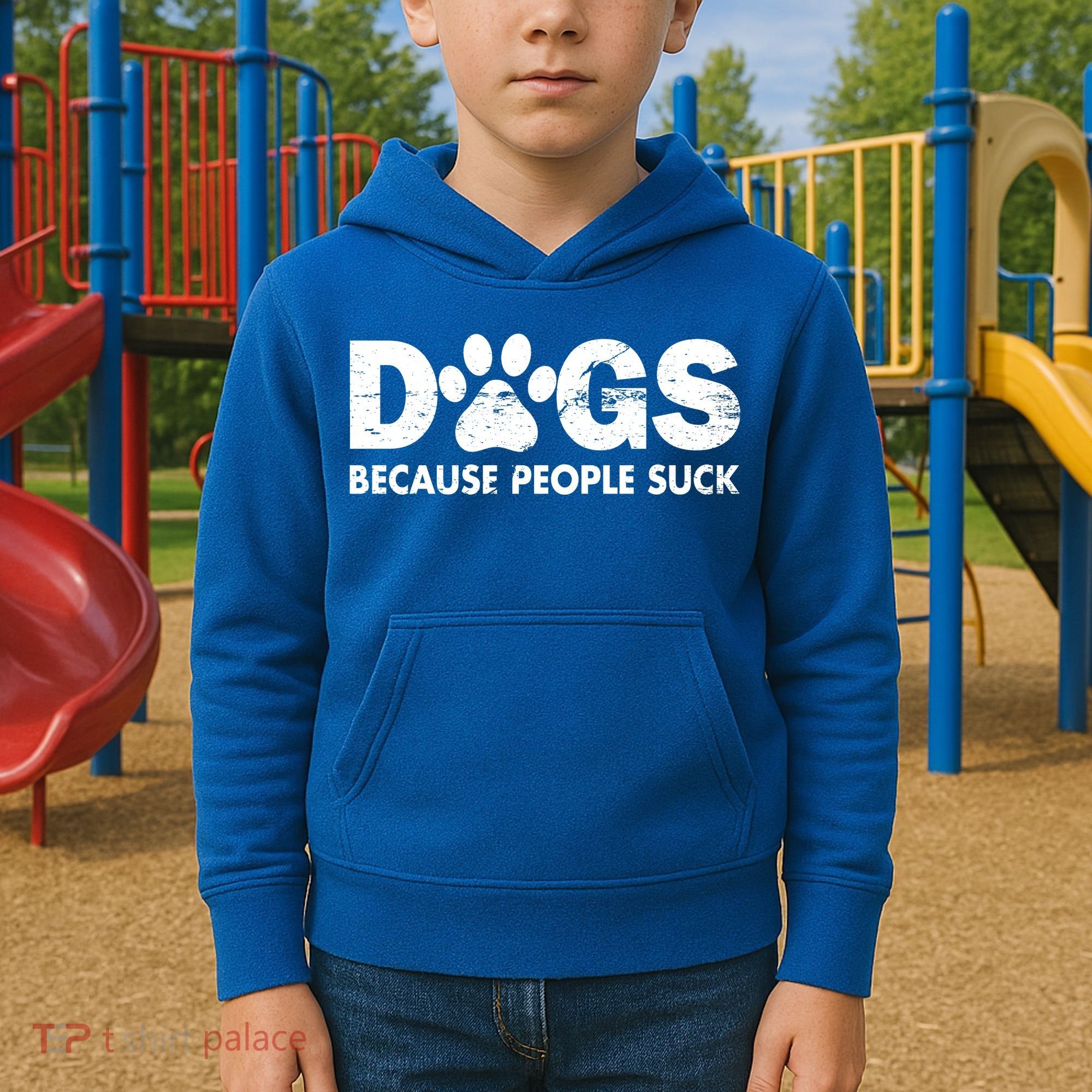 Dogs Because People Suck Kids Hoodie