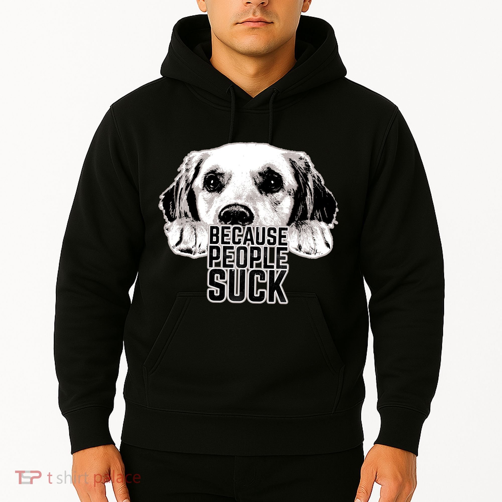 Dogs Because People Suck Funny Hoodie