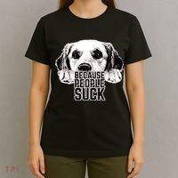 Dogs Because People Suck Funny T-Shirt thumb 4