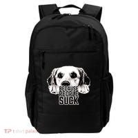 Dogs Because People Suck Funny Backpack thumb 0