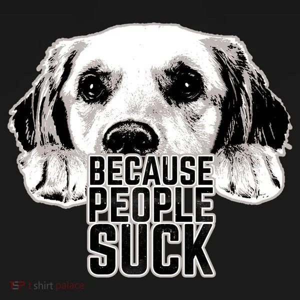 Dogs Because People Suck Funny Bucket Hat