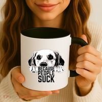 Dogs Because People Suck Funny Coffee Mug thumb 3