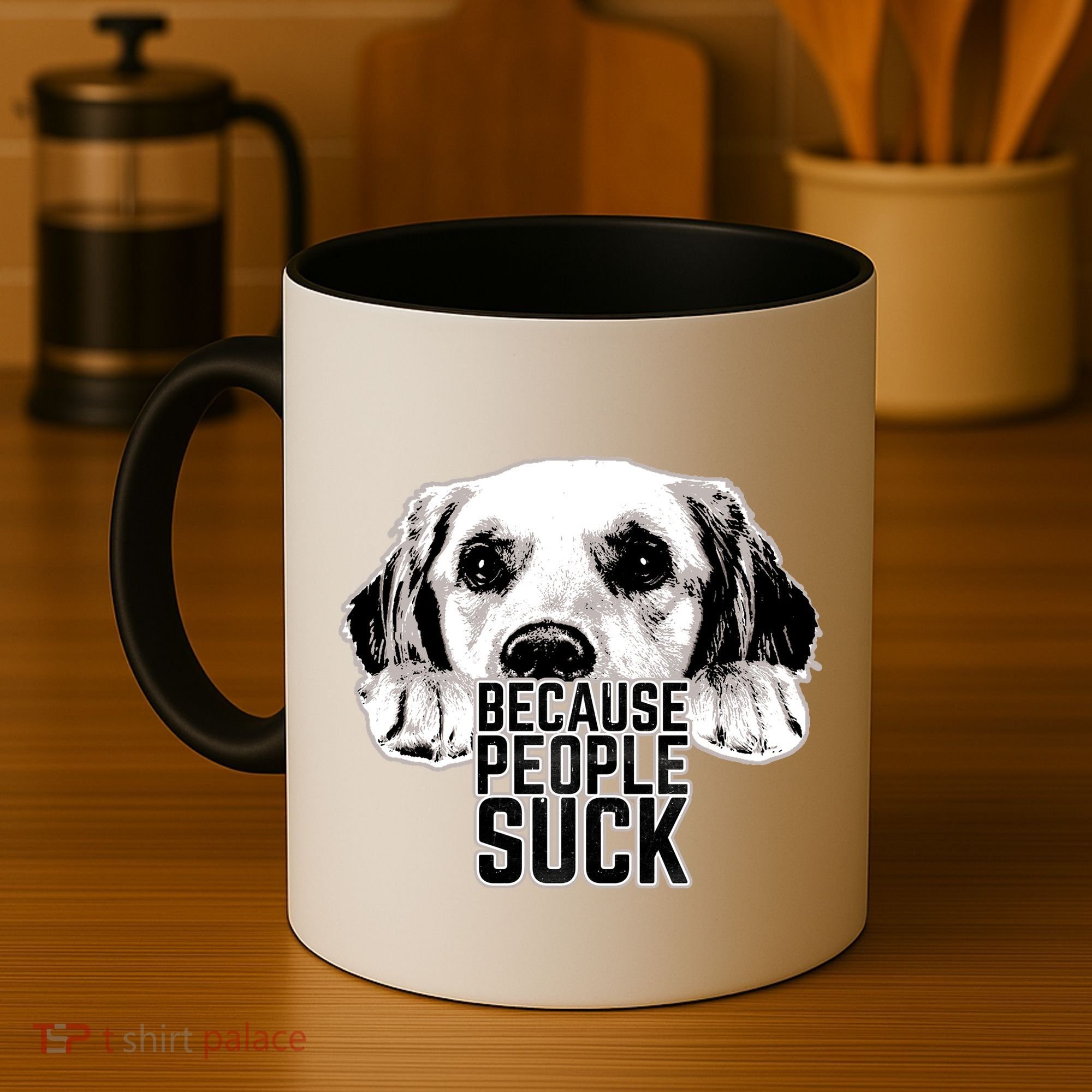 Dogs Because People Suck Funny Coffee Mug
