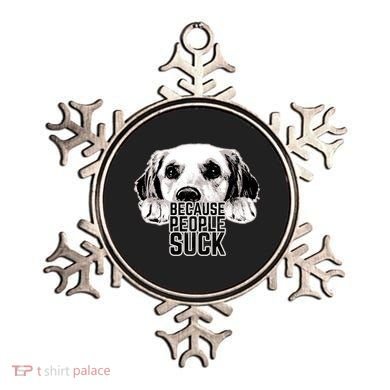 Dogs Because People Suck Funny Ornament