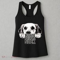 Dogs Because People Suck Funny Women's Tank Top thumb 3