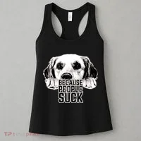 Dogs Because People Suck Funny Women's Tank Top thumb 3