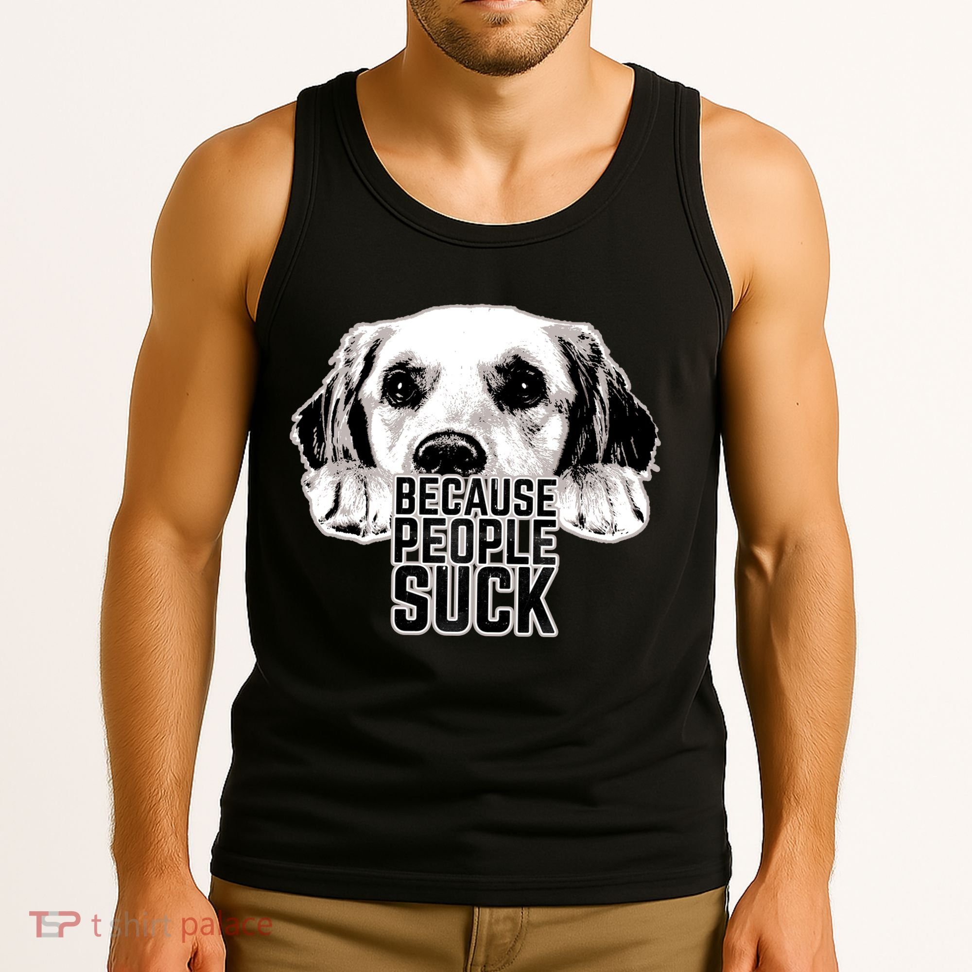 Dogs Because People Suck Funny Tank Top