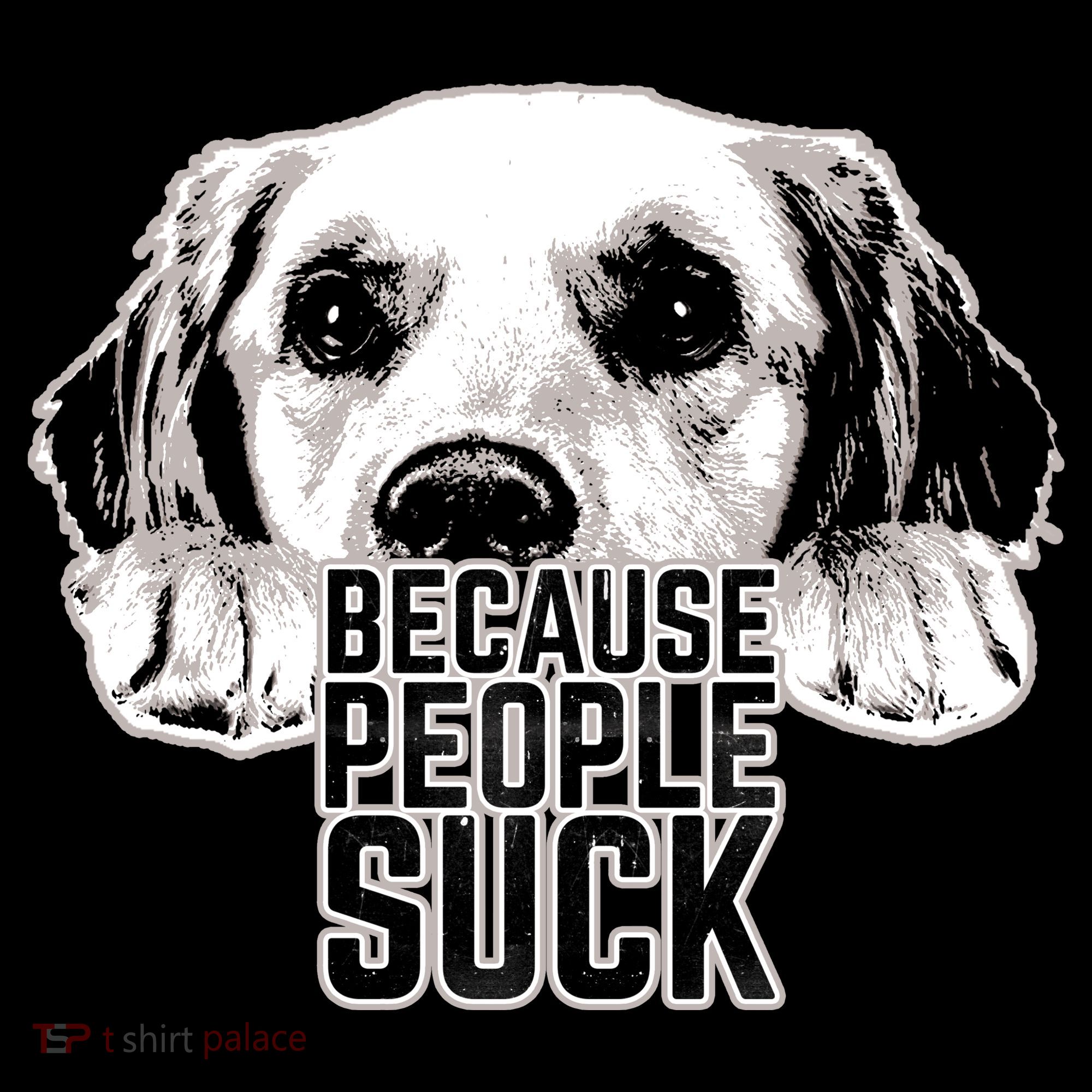 Dogs Because People Suck Funny Tank Top