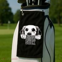 Dogs Because People Suck Funny Golf Towel thumb 2