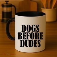 Dogs Before Dudes Coffee Mug thumb 4