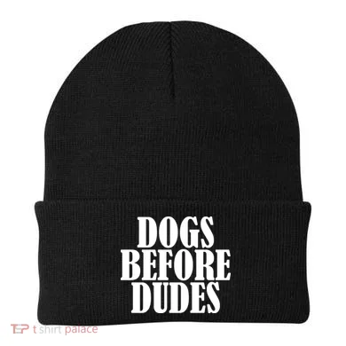 Dogs Before Dudes Beanie