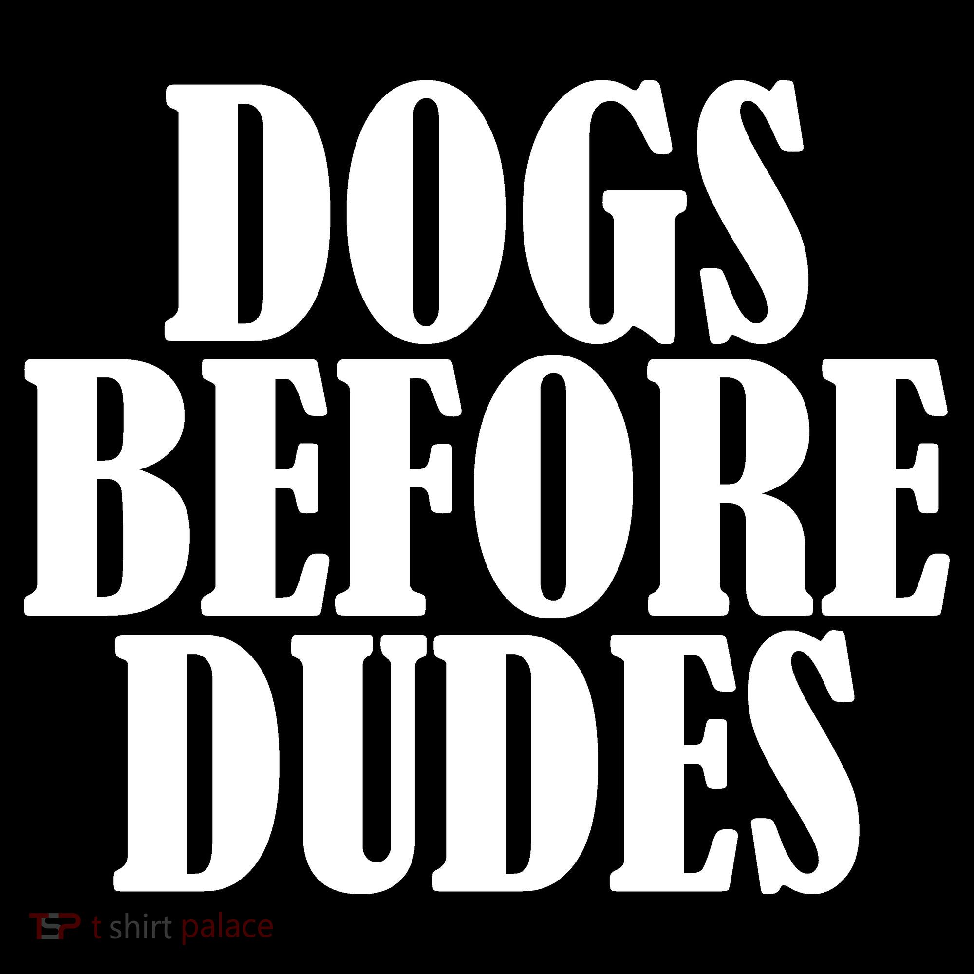 Dogs Before Dudes Women's Hoodie