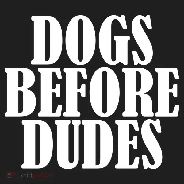 Dogs Before Dudes Hat
