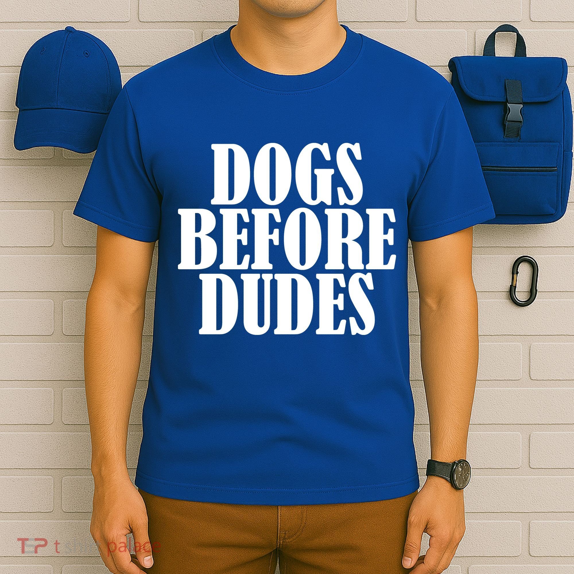 Dogs Before Dudes T-Shirt
