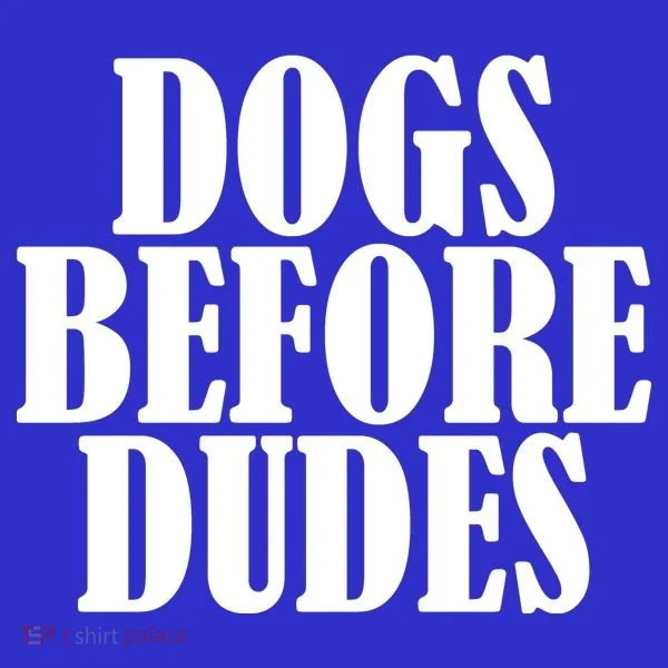 Dogs Before Dudes Baby Bodysuit