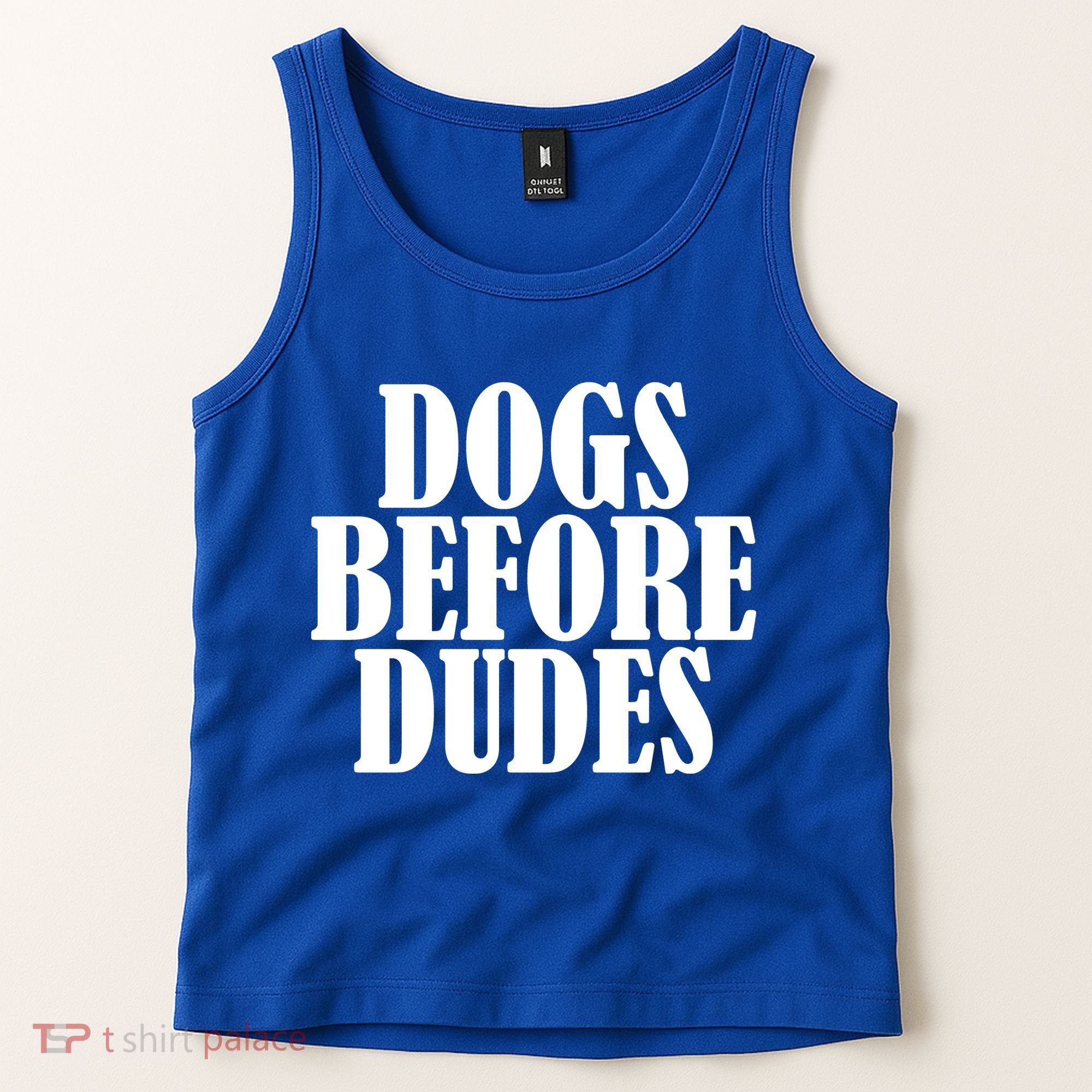 Dogs Before Dudes Tank Top