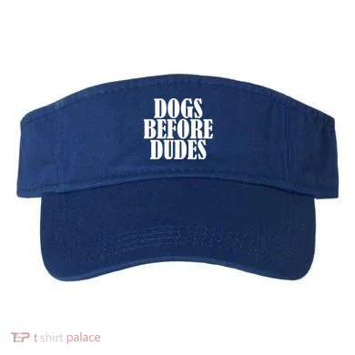 Dogs Before Dudes Visor
