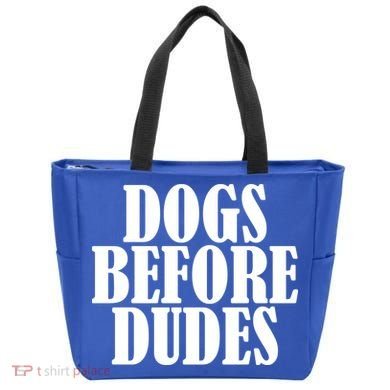 Dogs Before Dudes Tote Bag