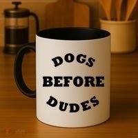 Dogs Before Dudes Funny Saying Coffee Mug thumb 4