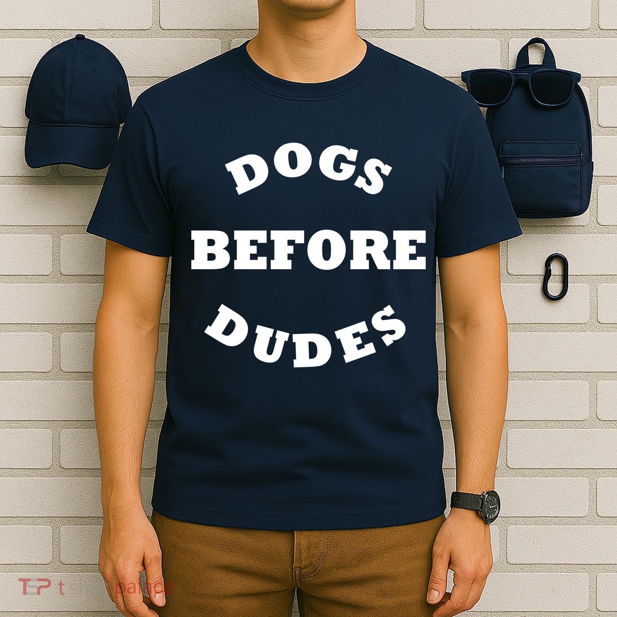 Dogs Before Dudes Funny Saying T-Shirt