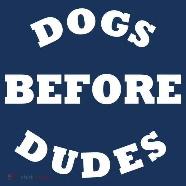 Dogs Before Dudes Funny Saying Women's Hoodie