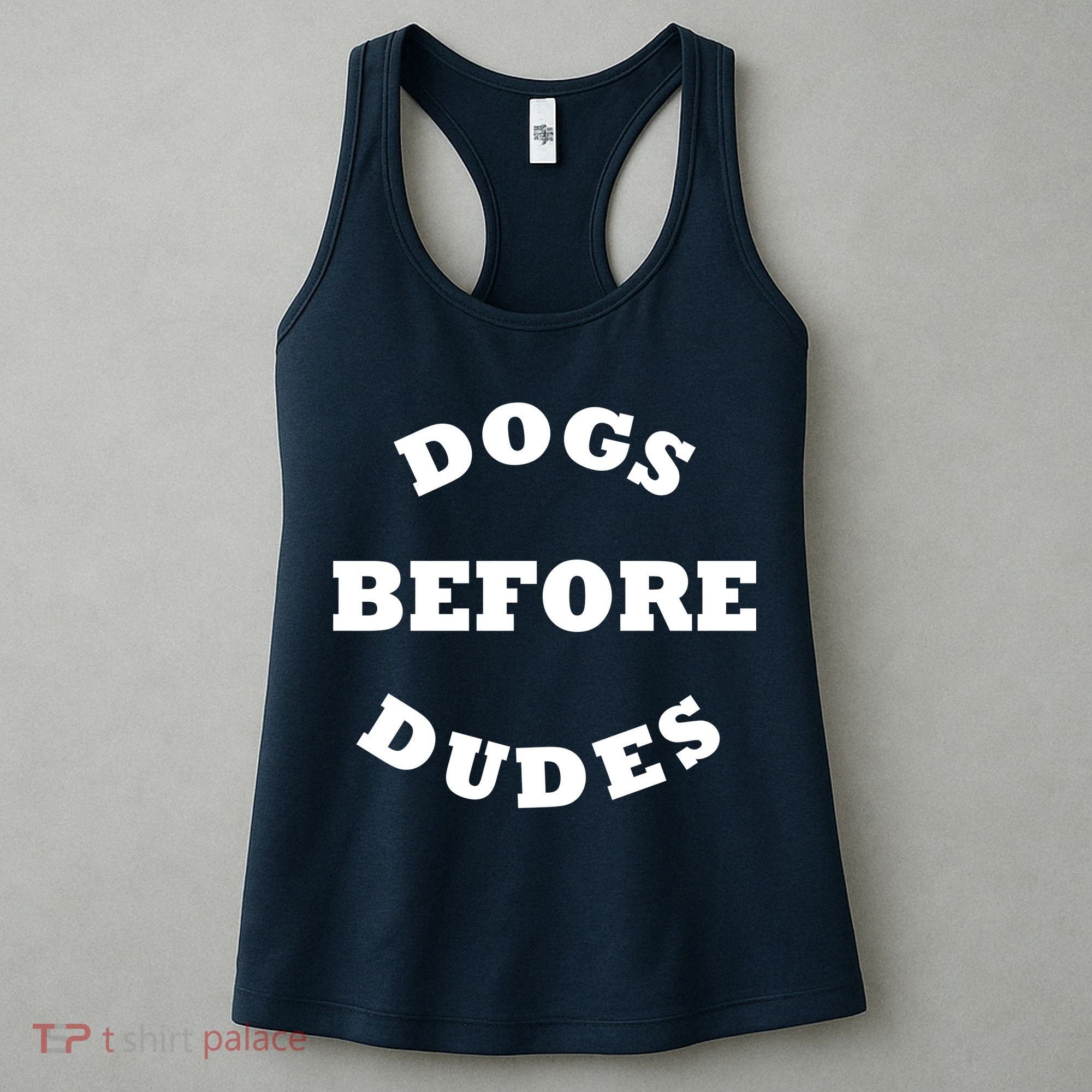 Dogs Before Dudes Funny Saying Women's Tank Top